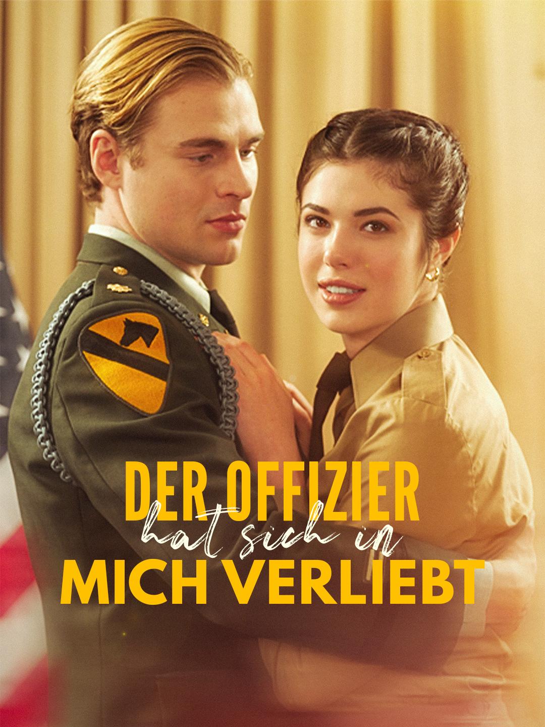 Der Offizier hat sich in mich verliebt