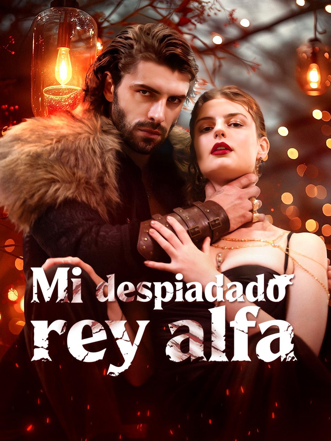 Mi despiadado rey alfa