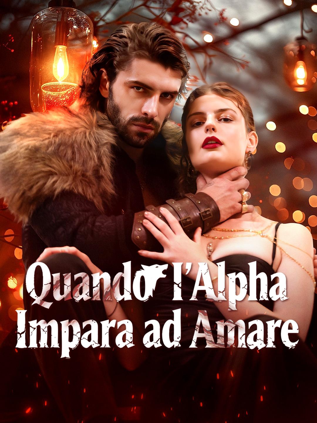 Quando l’Alpha Impara ad Amare