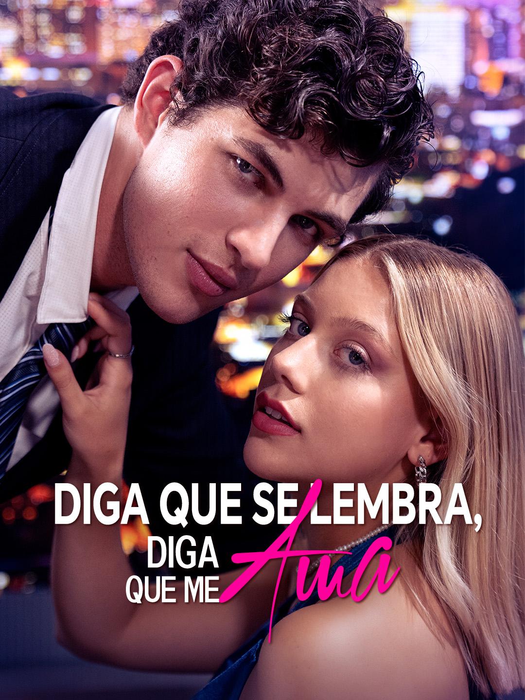 Diga que se Lembra, Diga que me Ama