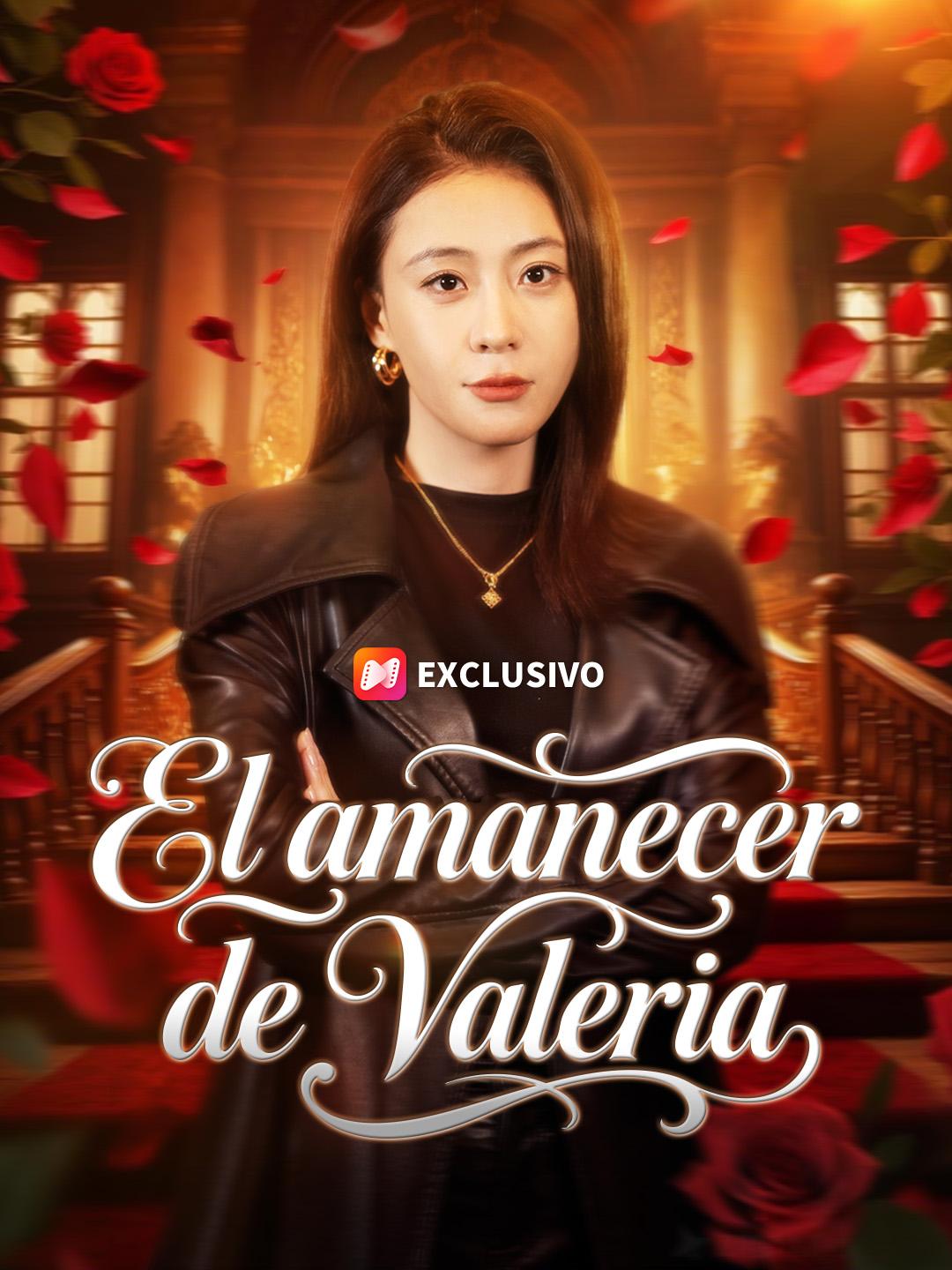 El amanecer de Valeria