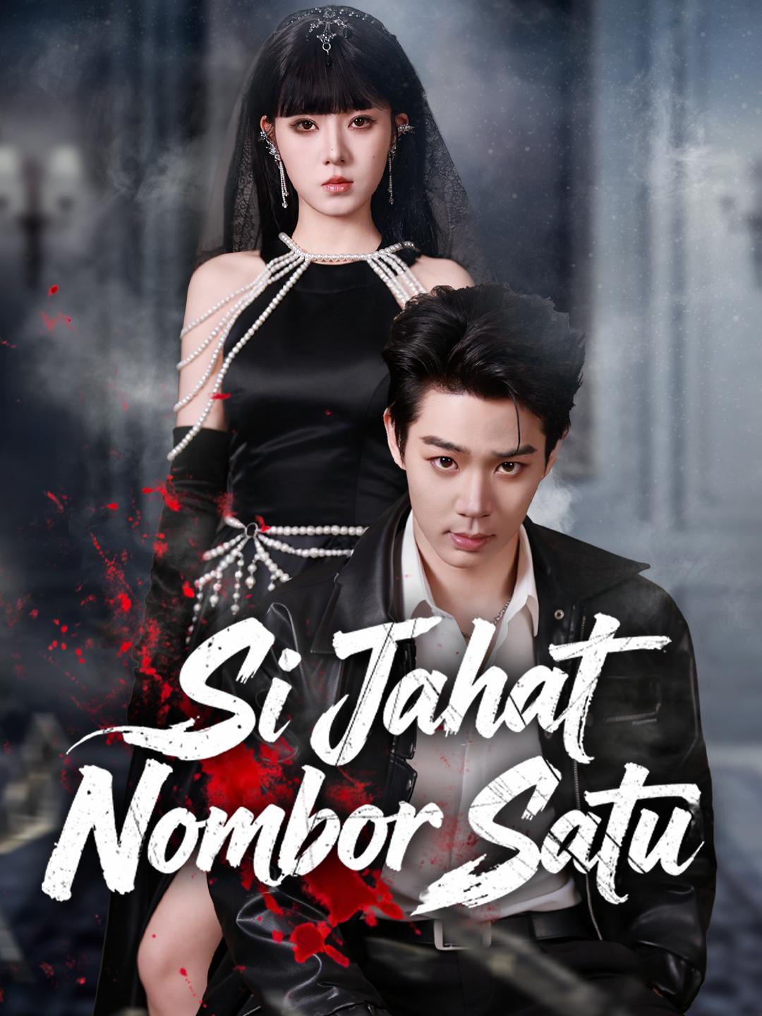 Si Jahat Nombor Satu