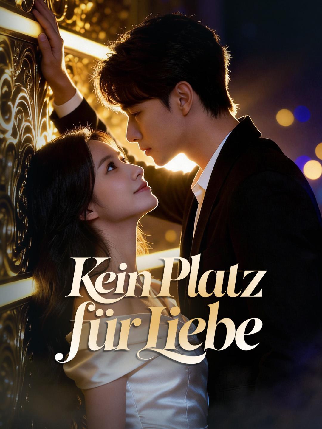 Kein Platz für Liebe