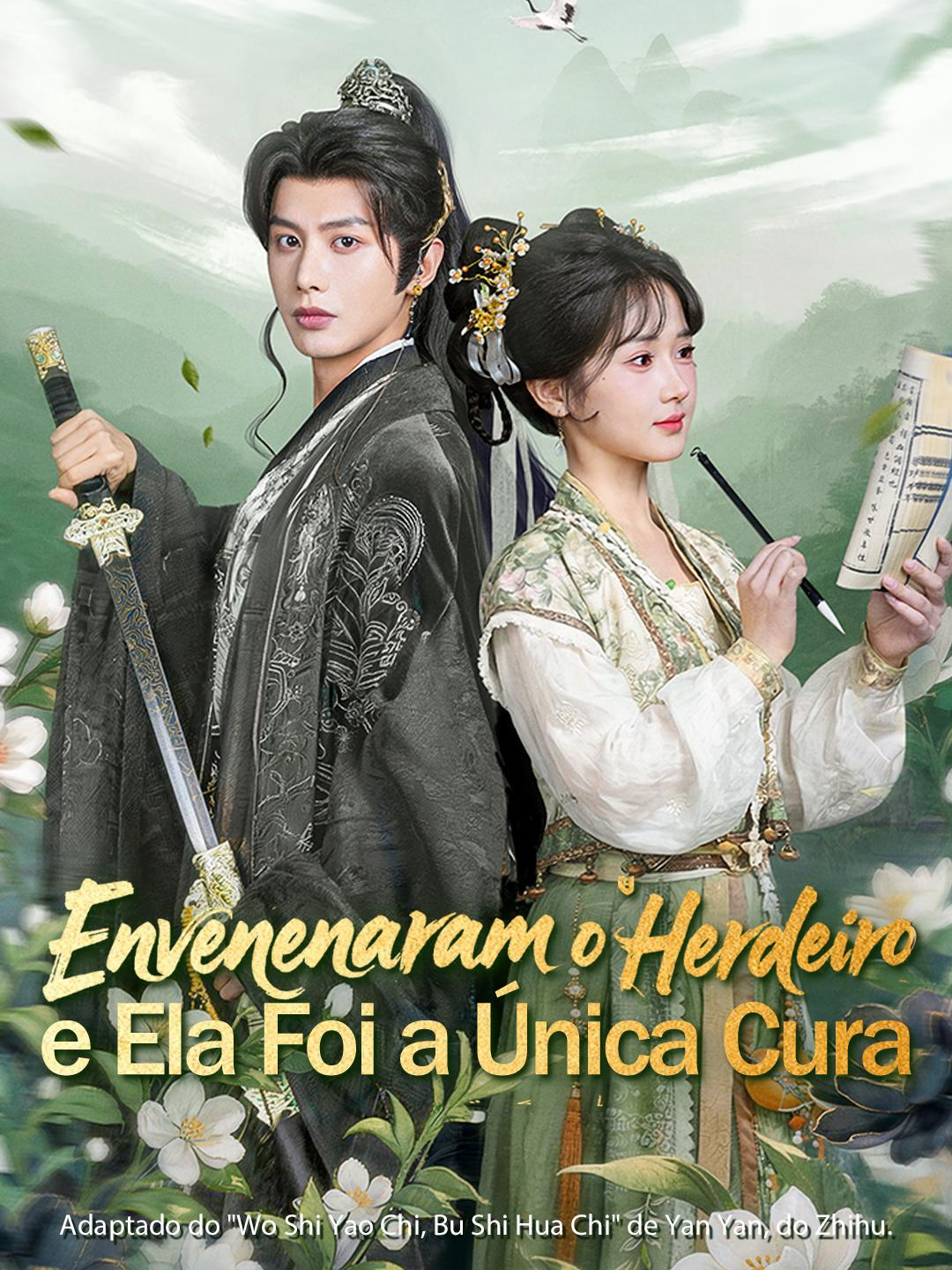 Envenenaram o Herdeiro e Ela Foi a Única Cura