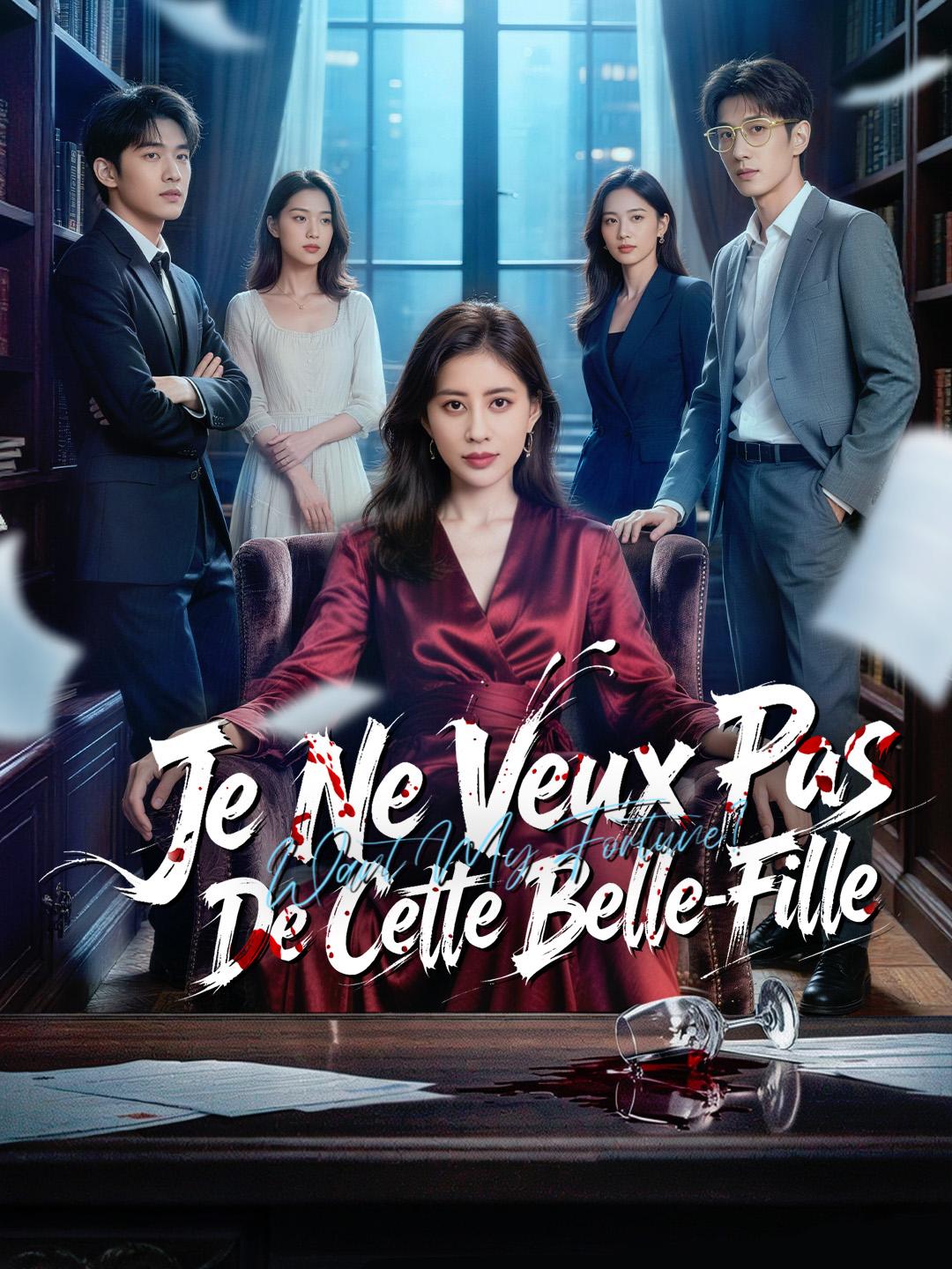 JE NE VEUX PAS DE CETTE BELLE-FILLE