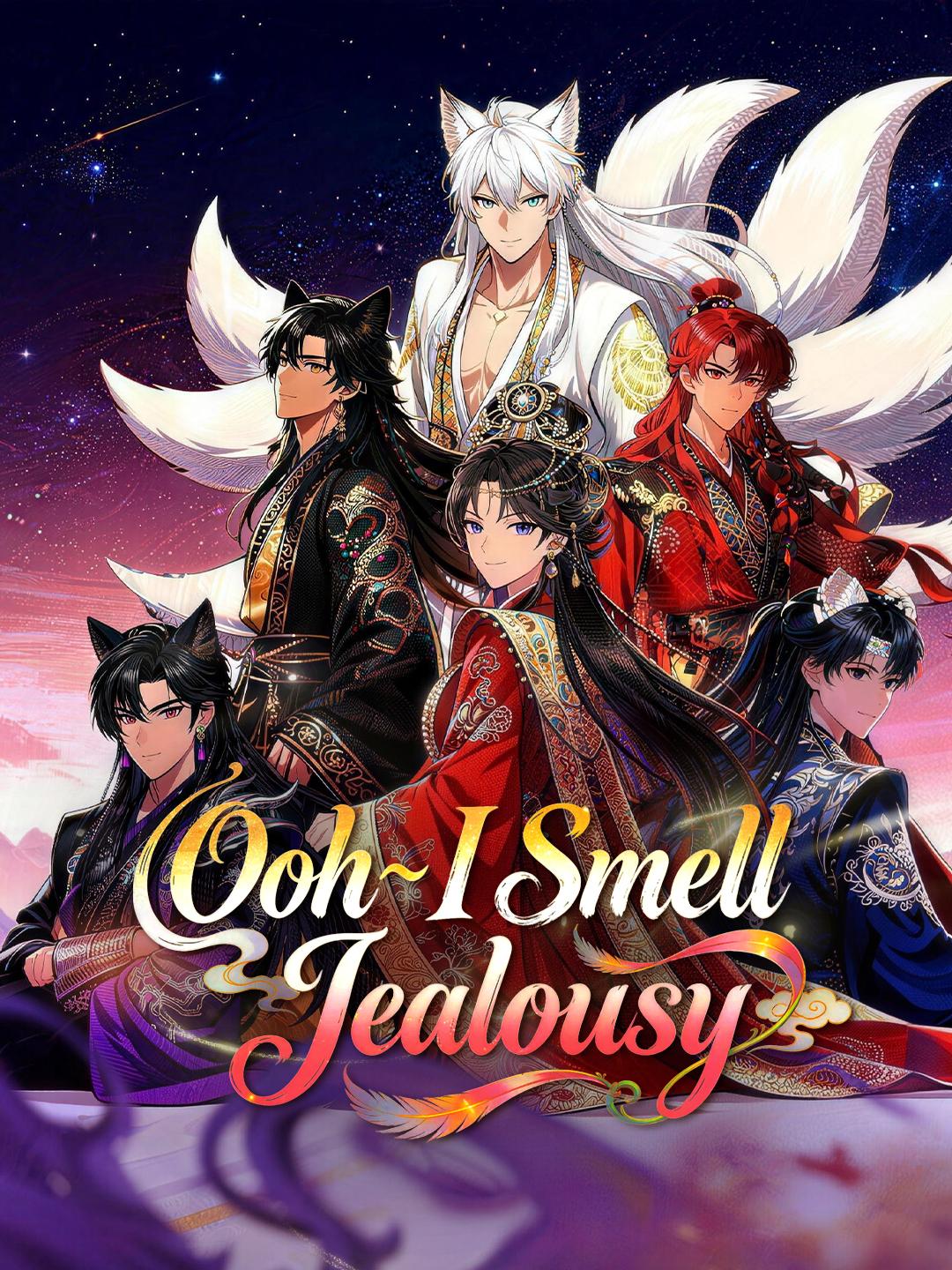 Ooh, I Smell Jealousy