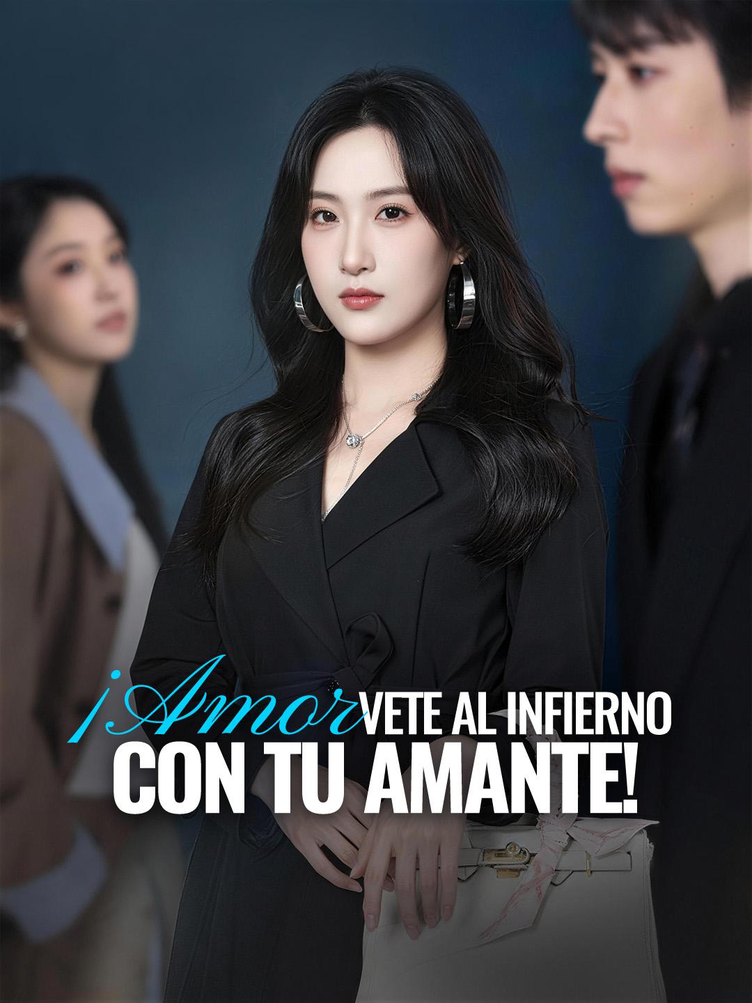 ¡Amor, vete al infierno con tu amante!