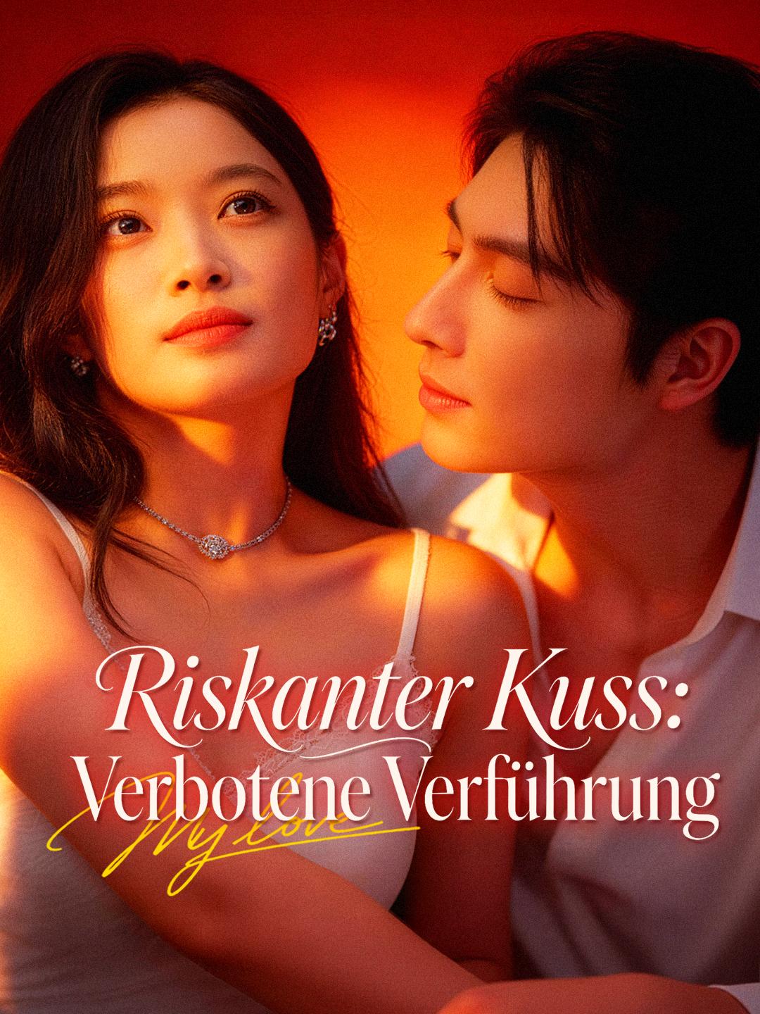 Riskanter Kuss: Verbotene Verführung