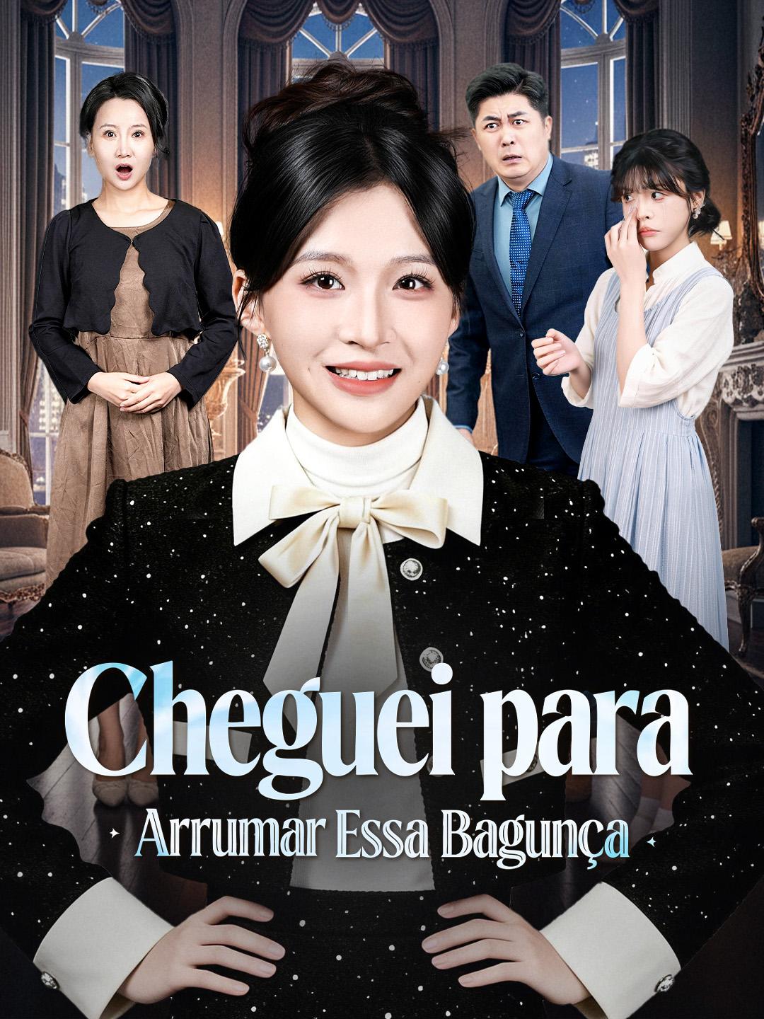 Cheguei para Arrumar Essa Bagunça