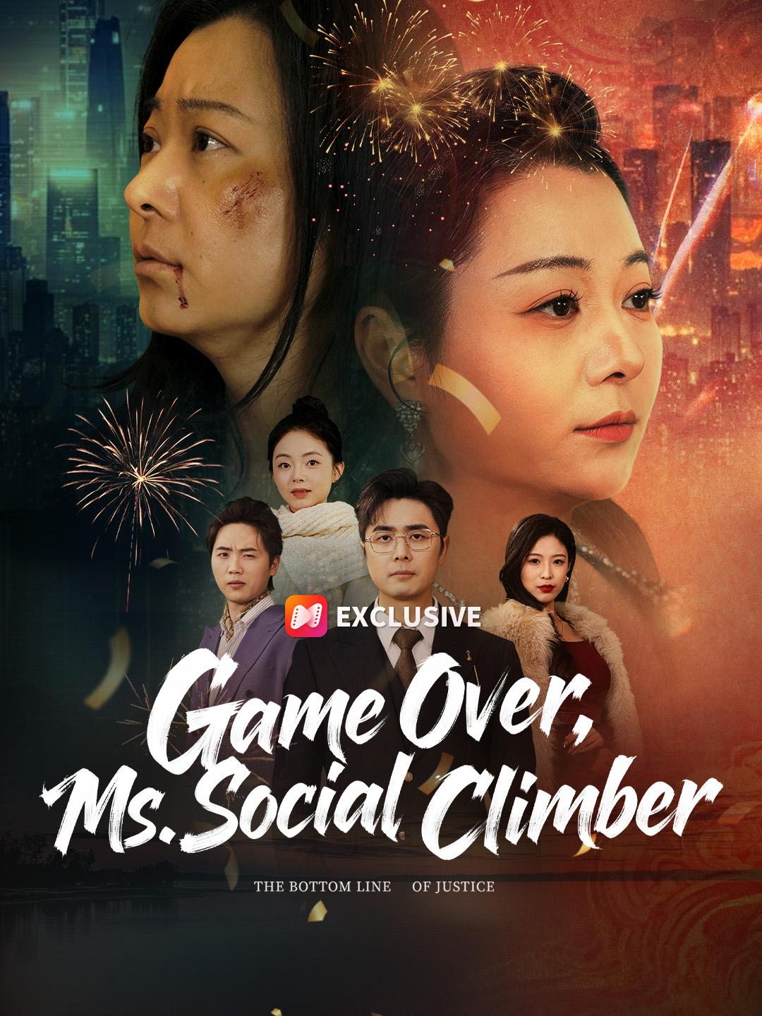 Game Over, Ms. Social Climber
