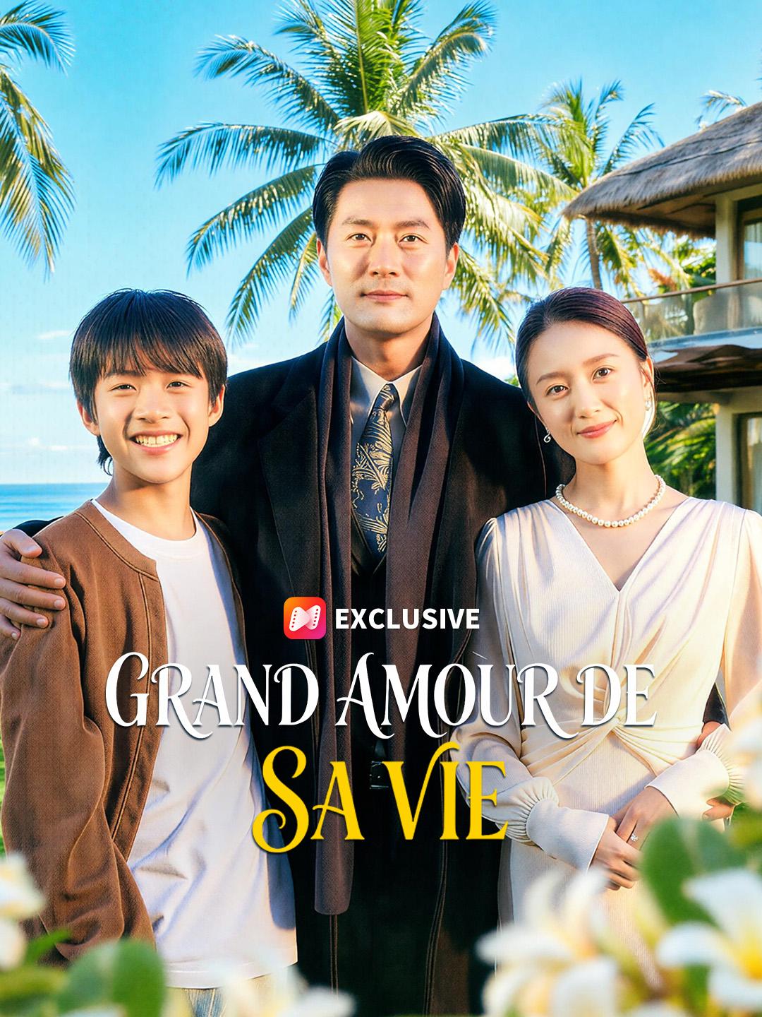 GRAND AMOUR DE SA VIE