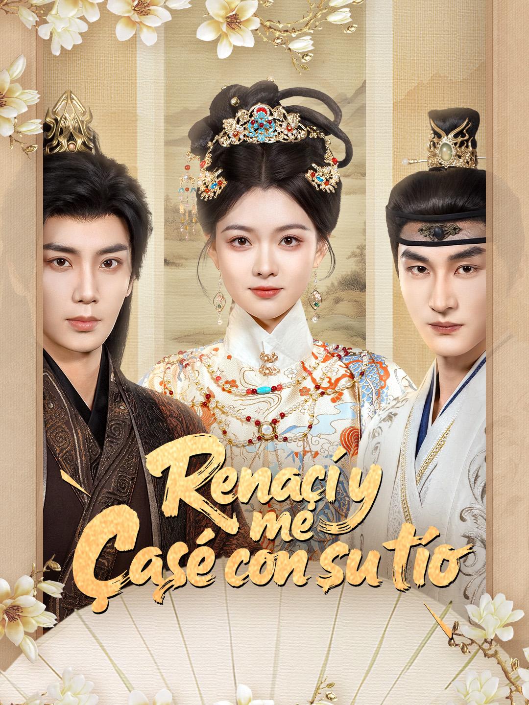 Renací y me casé con su tío