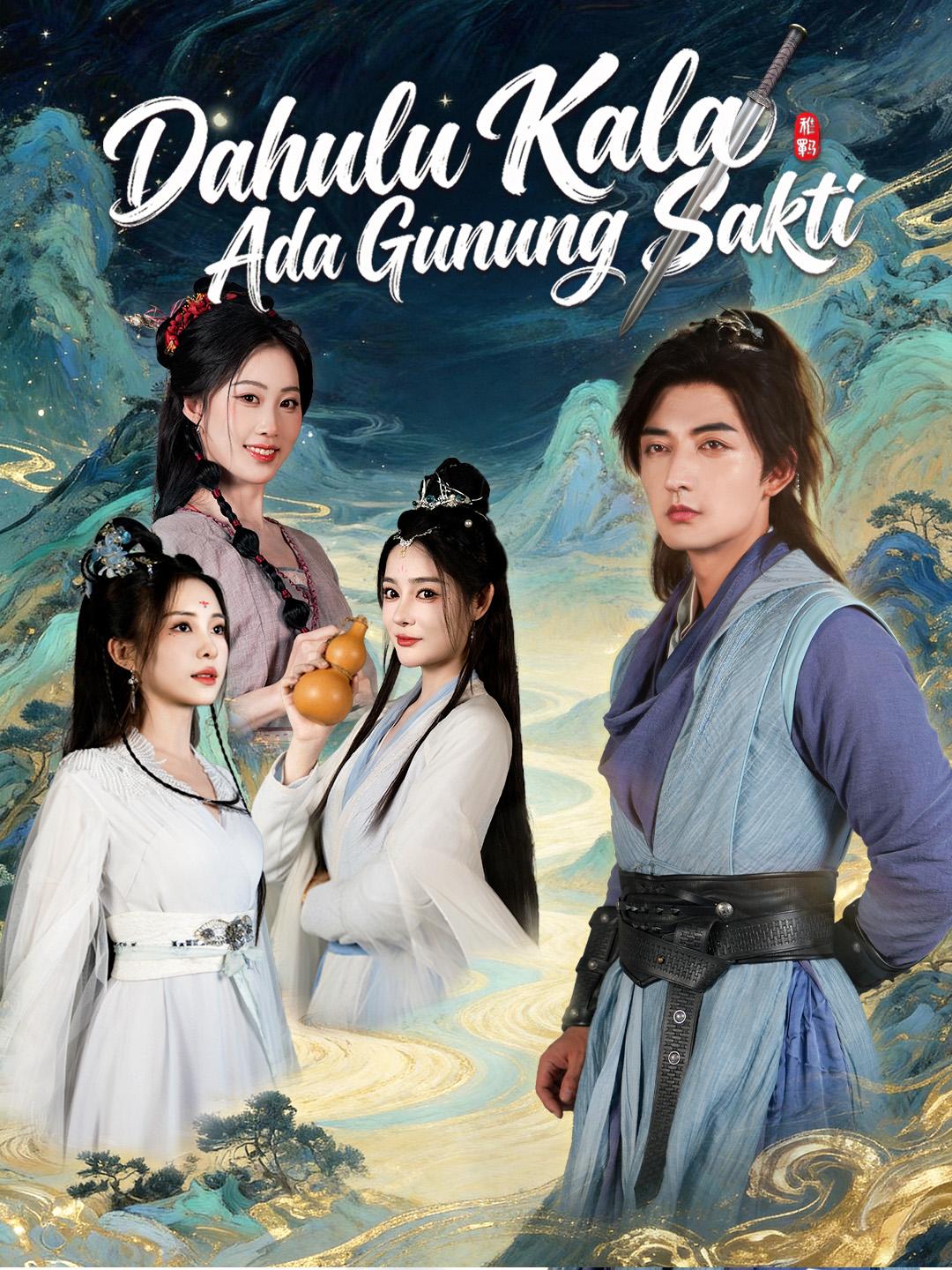 Dahulu Kala Ada Gunung Sakti