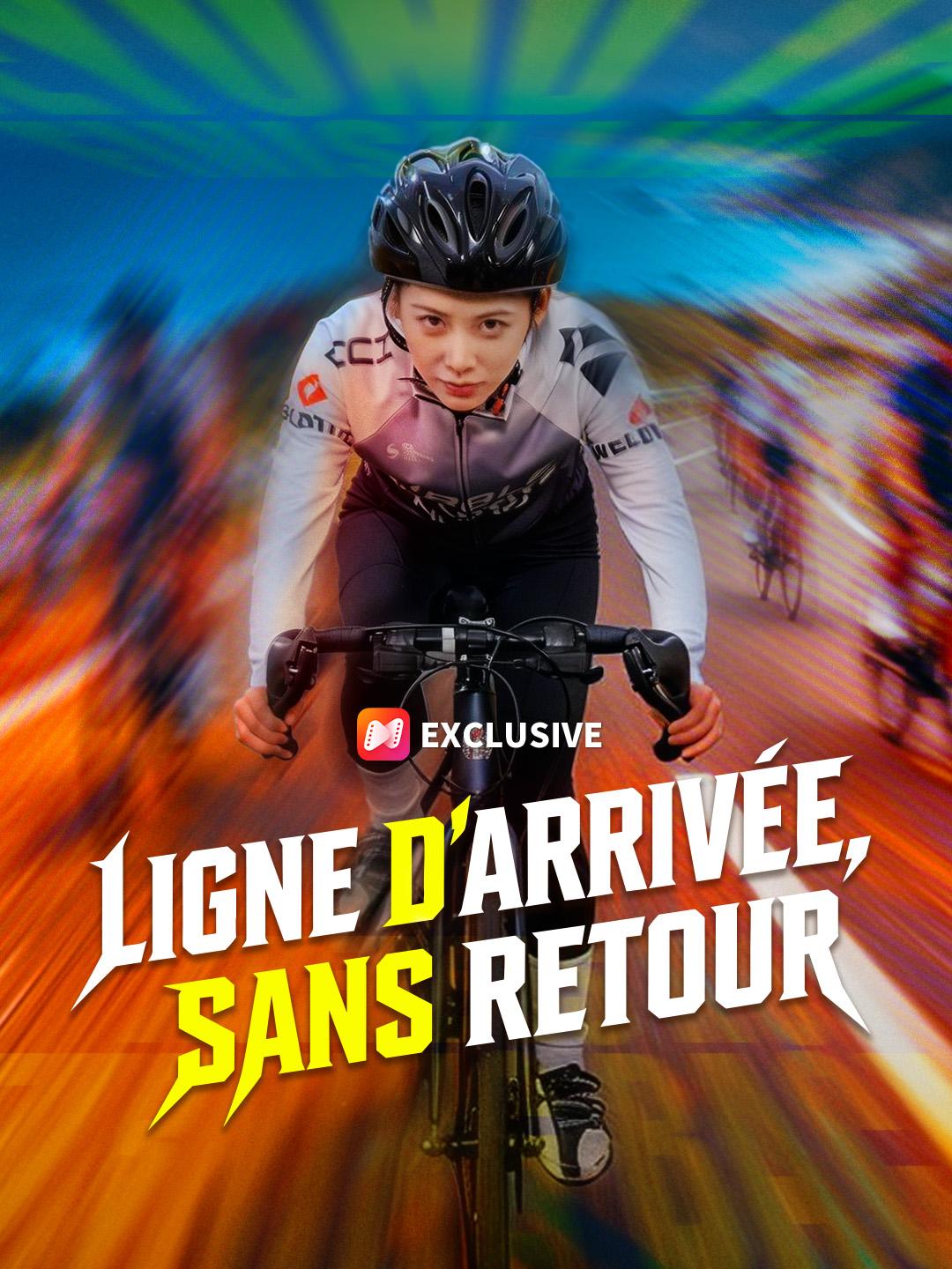 LIGNE D'ARRIVÉE, SANS RETOUR