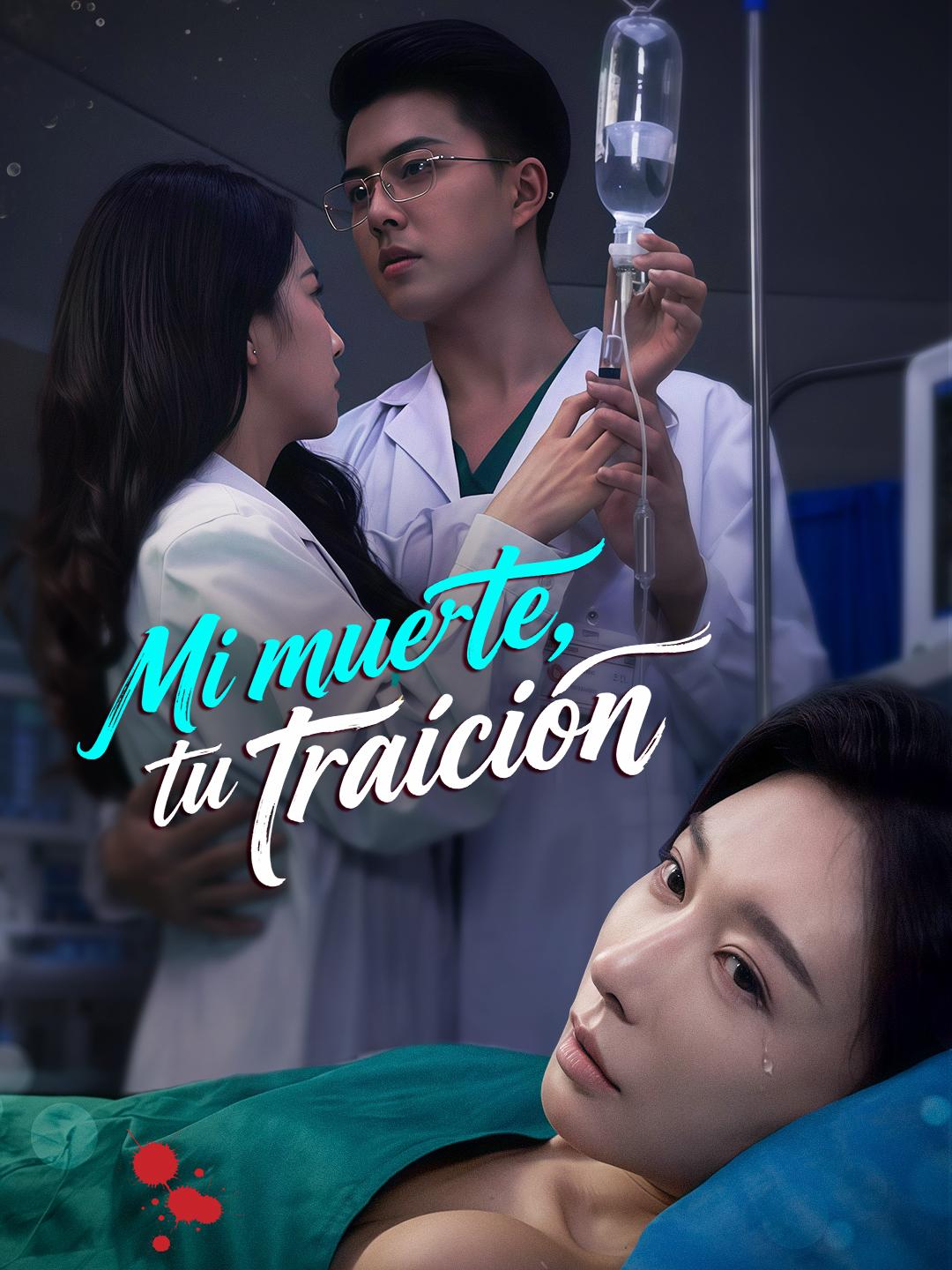 Mi muerte, tu traición