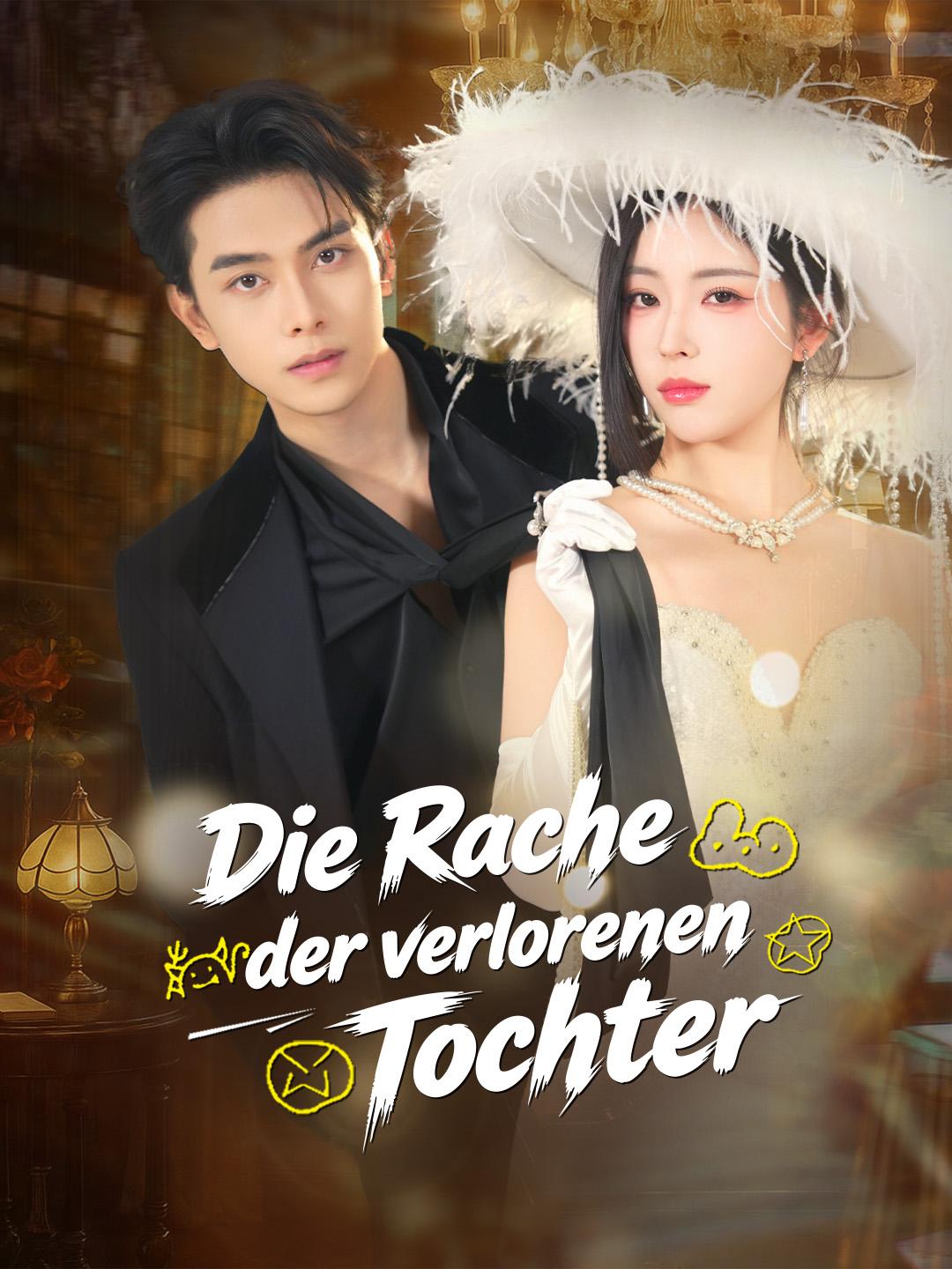 Die Rache der verlorenen Tochter