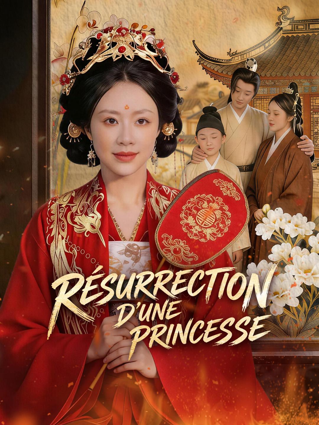 RÉSURRECTION D’UNE PRINCESSE