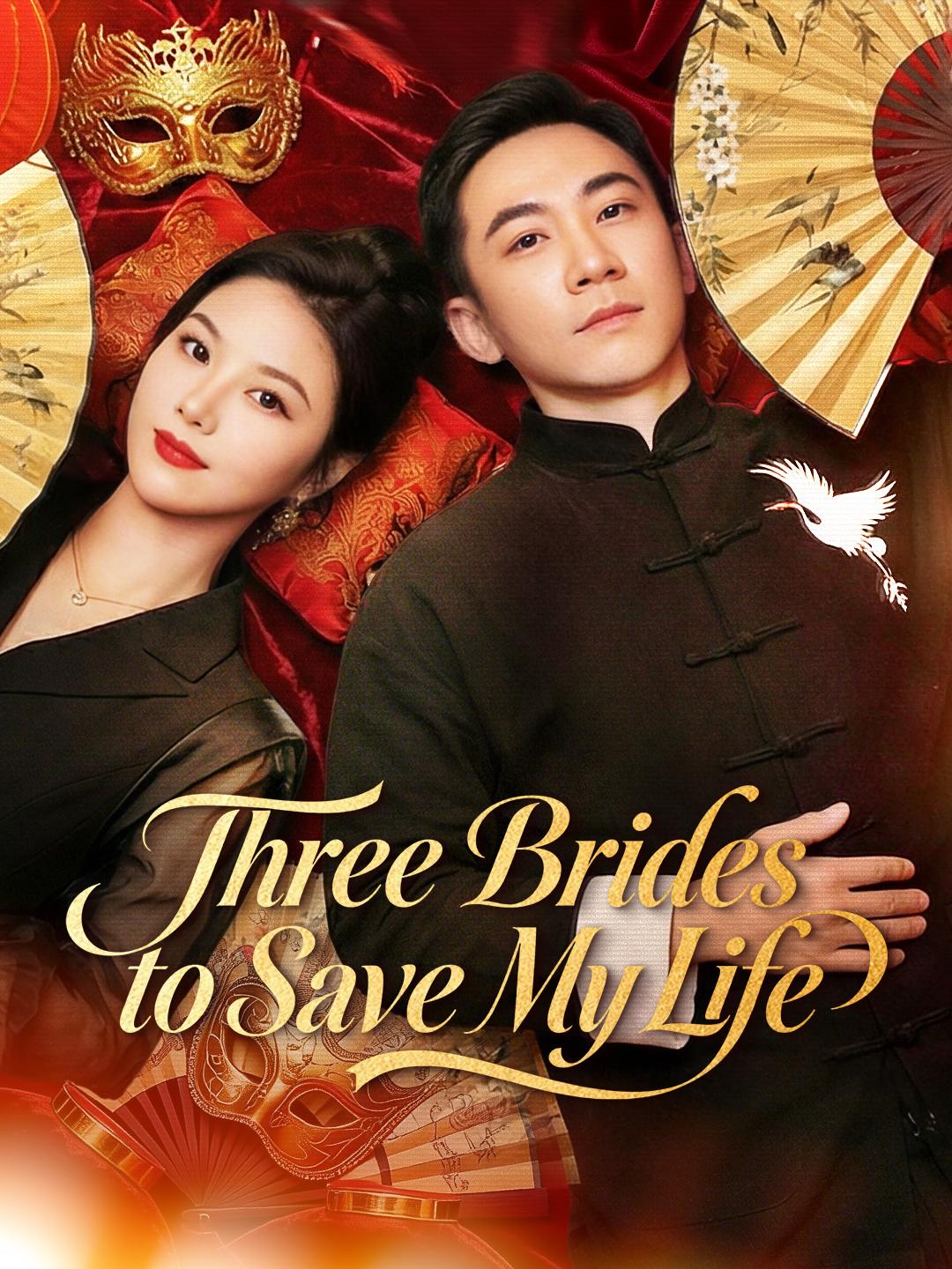 Three Brides to Save My Life
