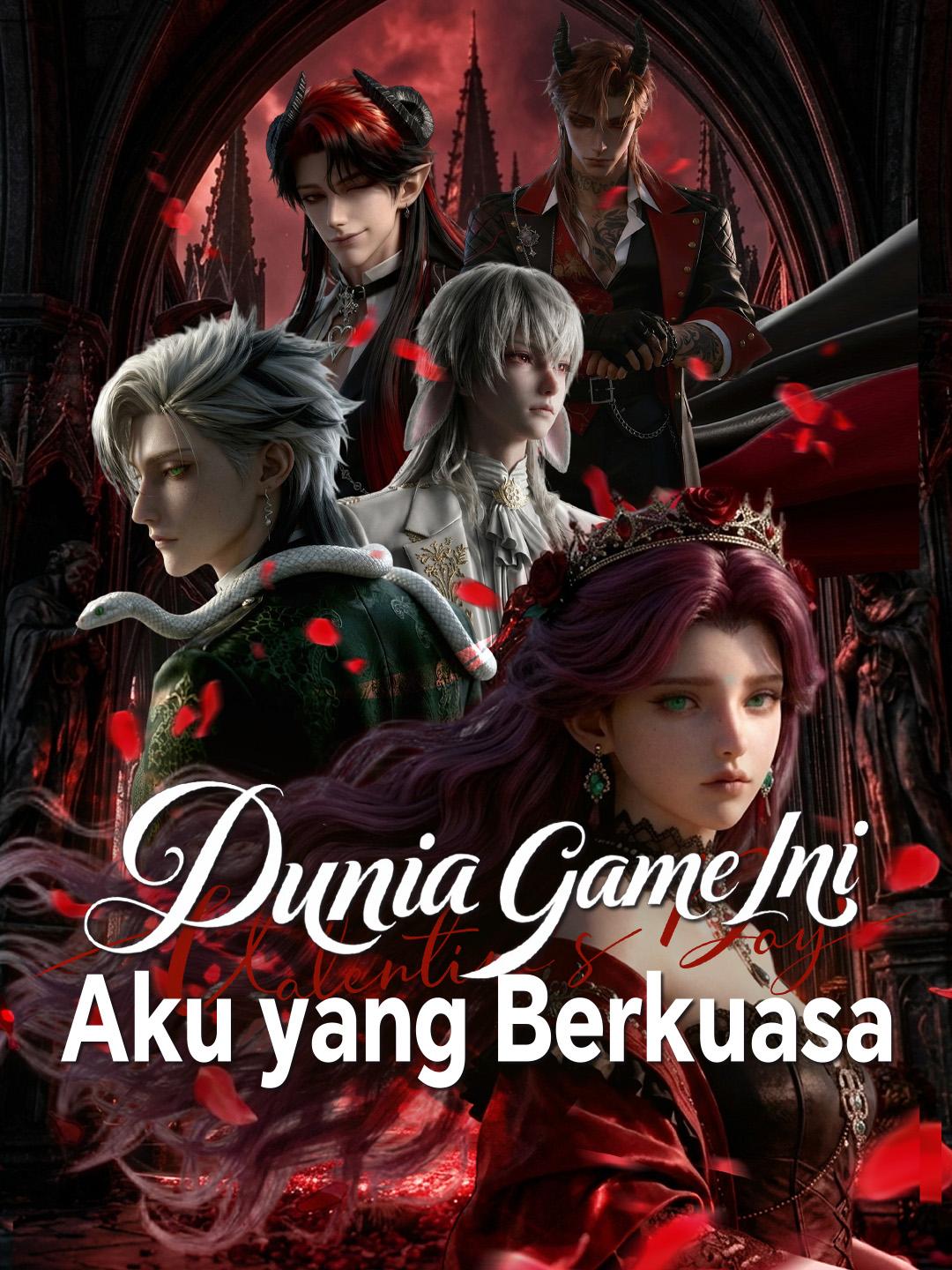 Dunia Game Ini, Aku yang Berkuasa 