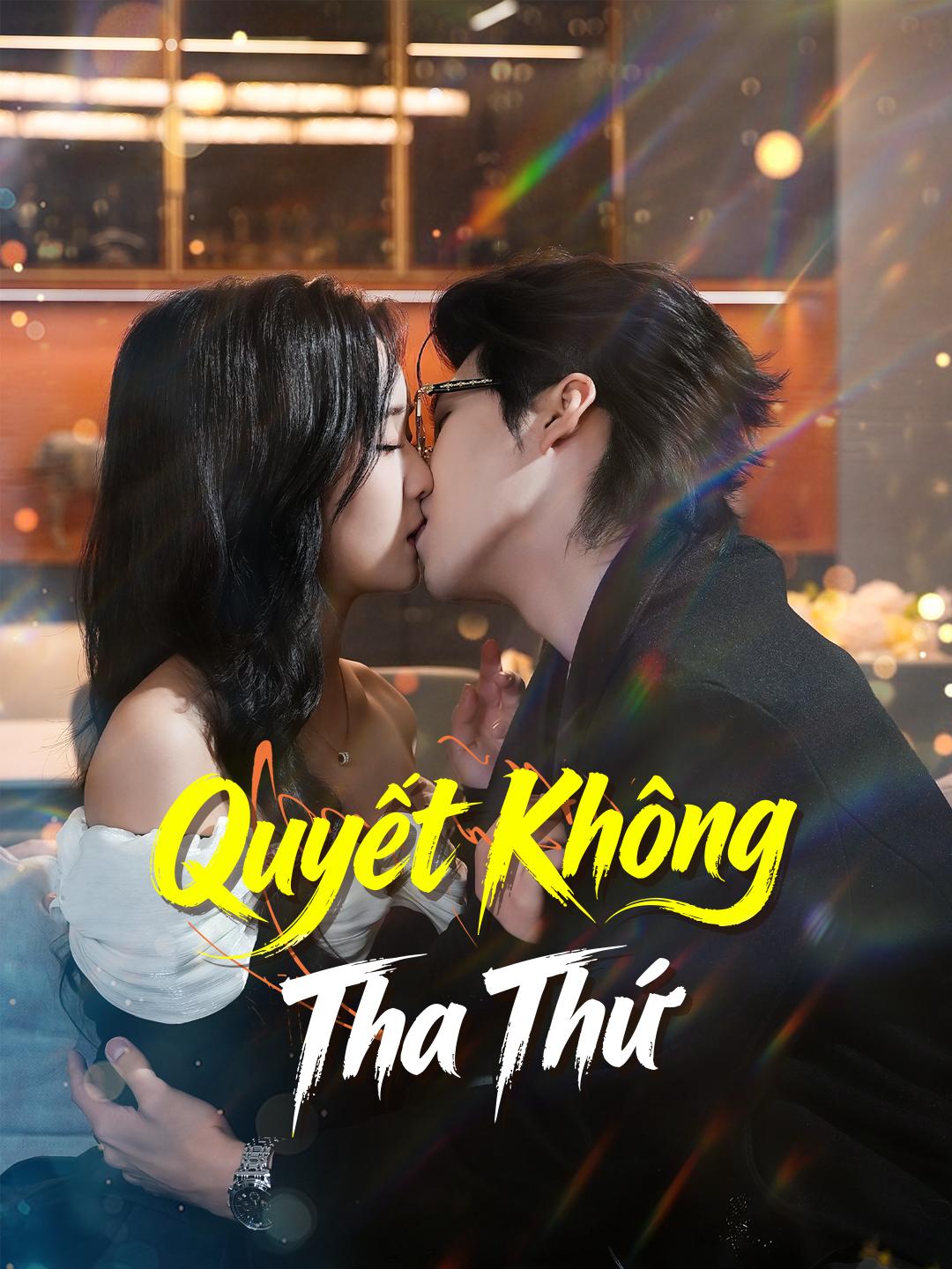 Quyết Không Tha Thứ