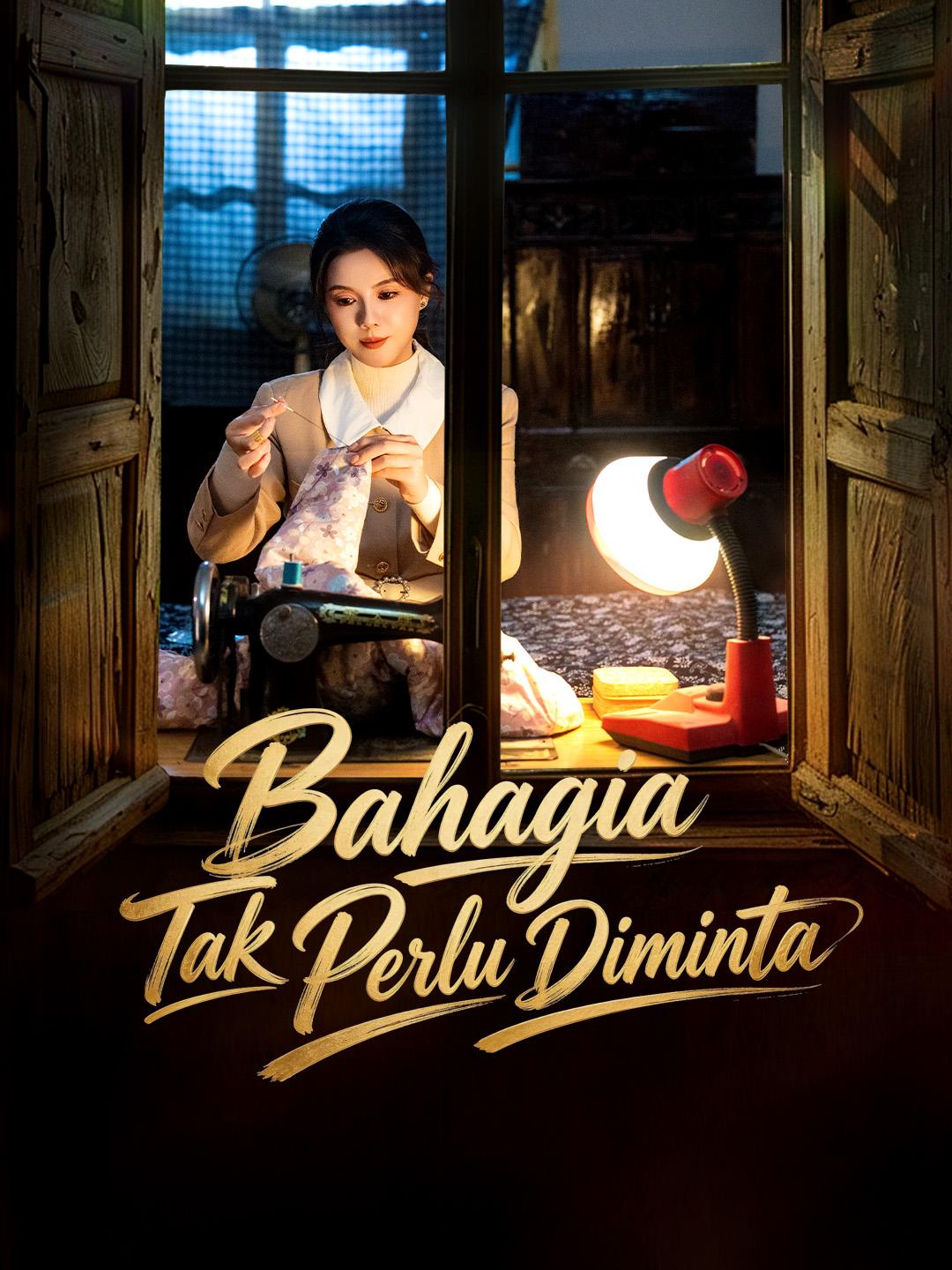 Bahagia Tak Perlu Diminta