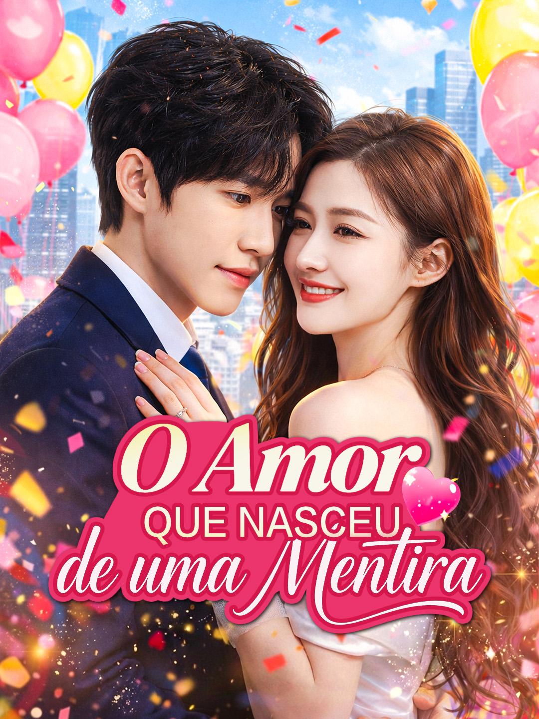 O Amor que Nasceu de uma Mentira