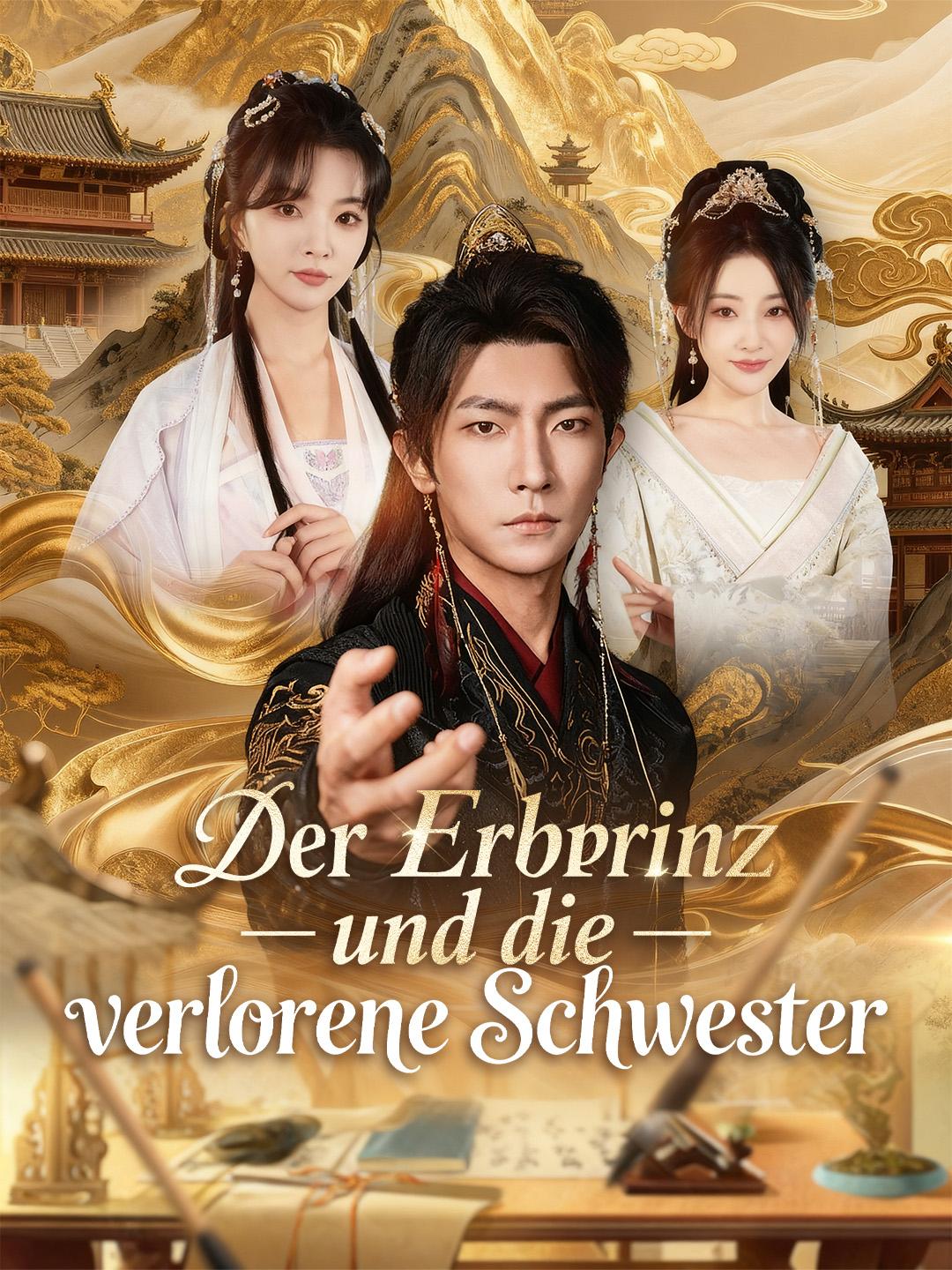 Der Erbprinz und die verlorene Schwester