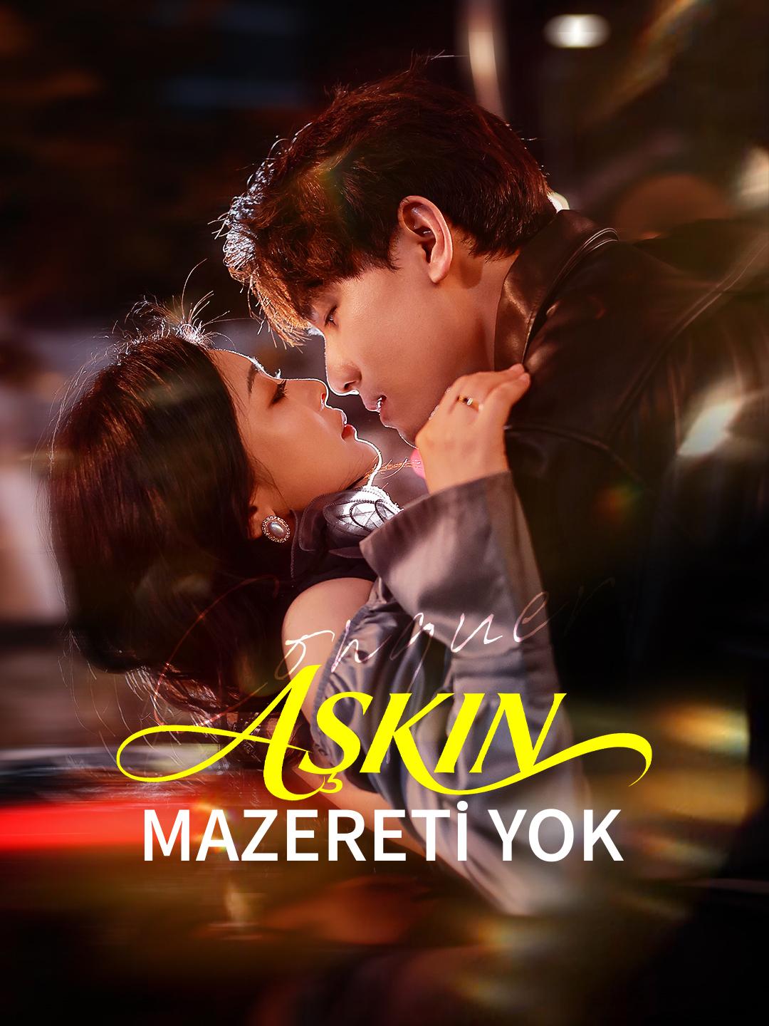 Aşkın Mazereti Yok