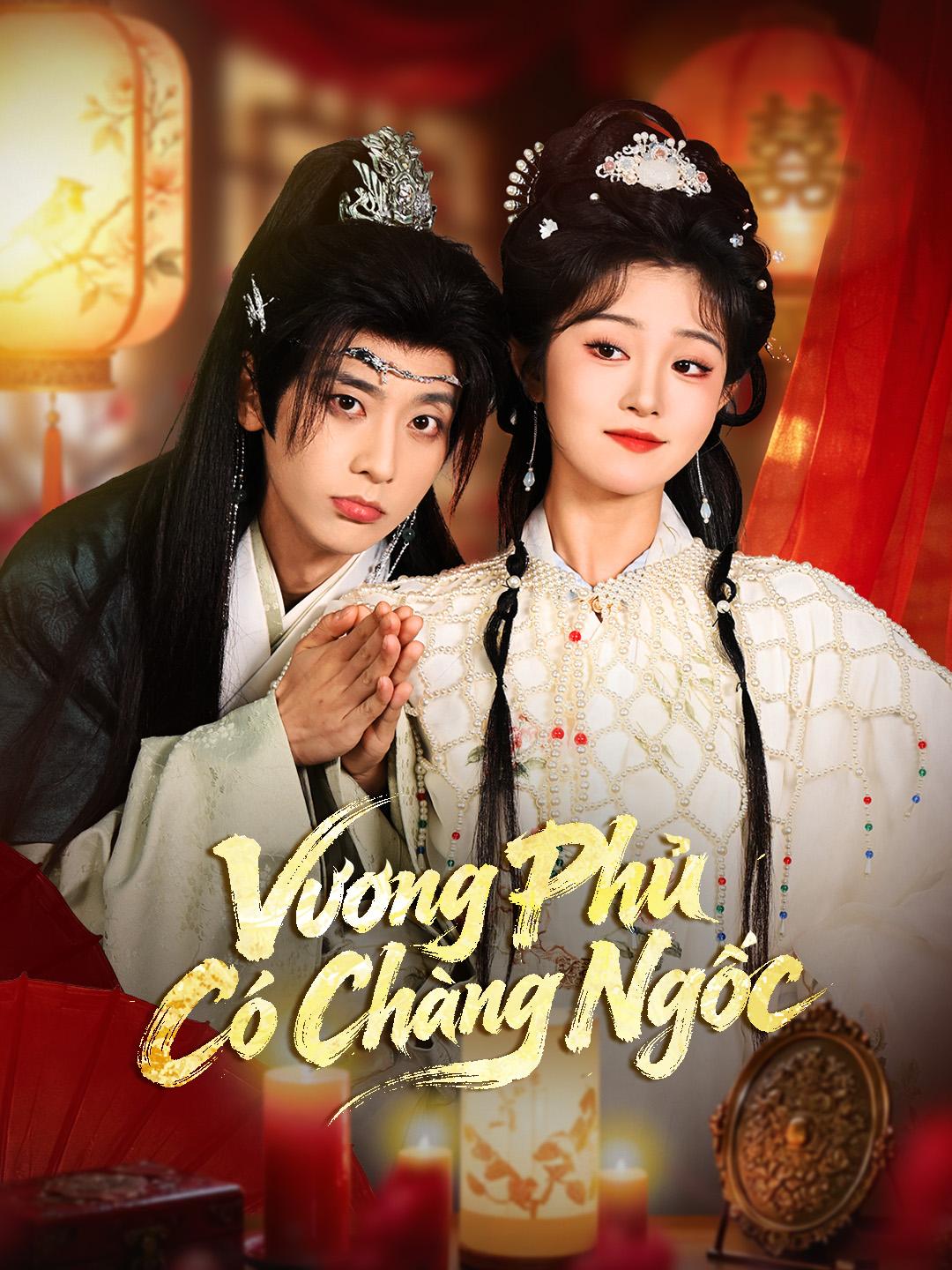 Vương Phủ Có Chàng Ngốc