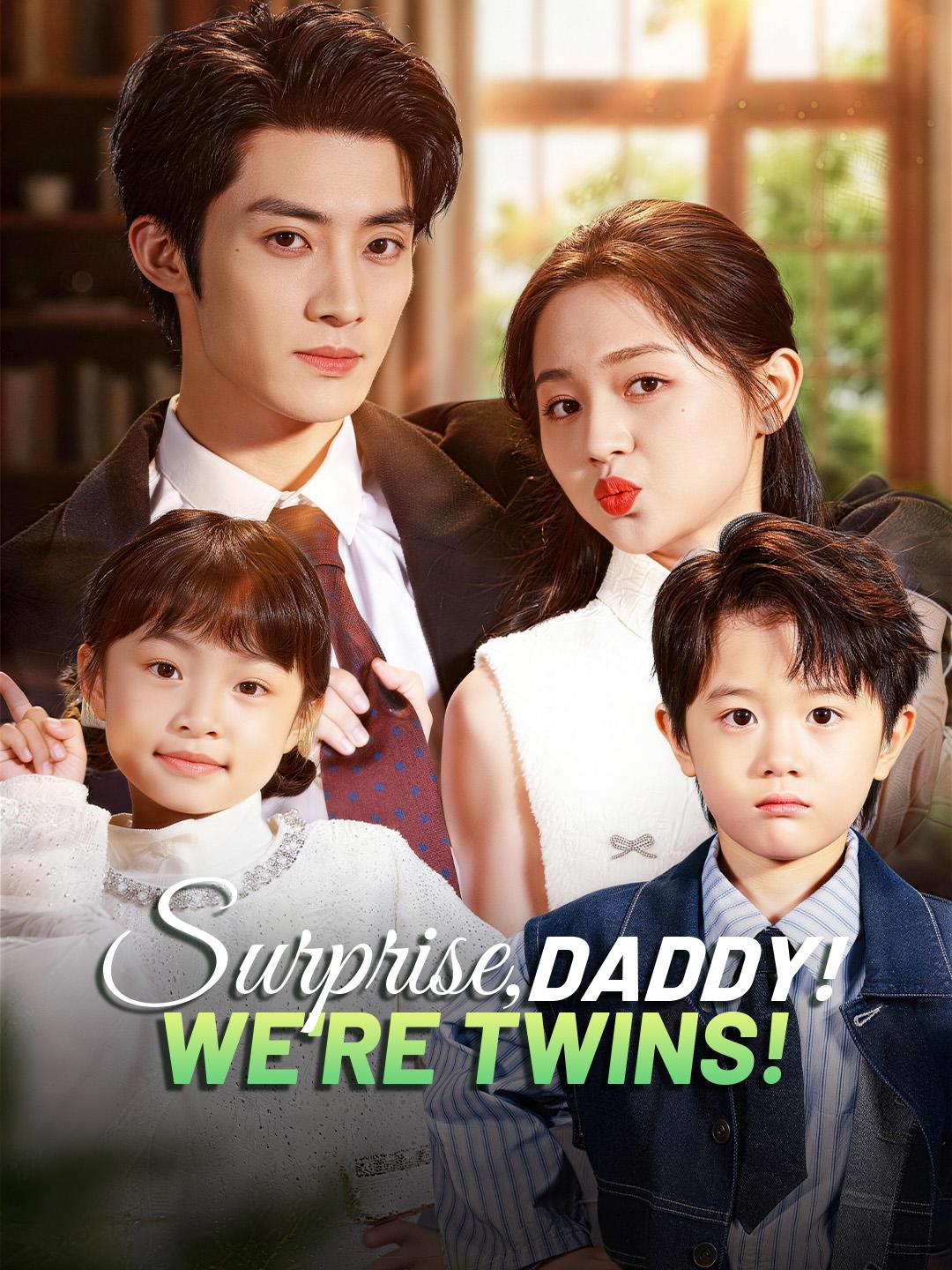 Surprise, Daddy! We're Twins!