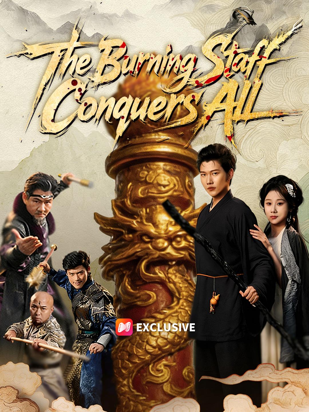 The Burning Staff Conquers All