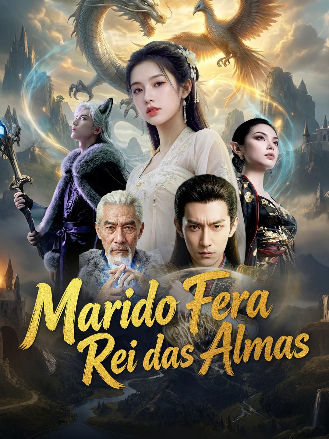 Marido Fera, Rei das Almas