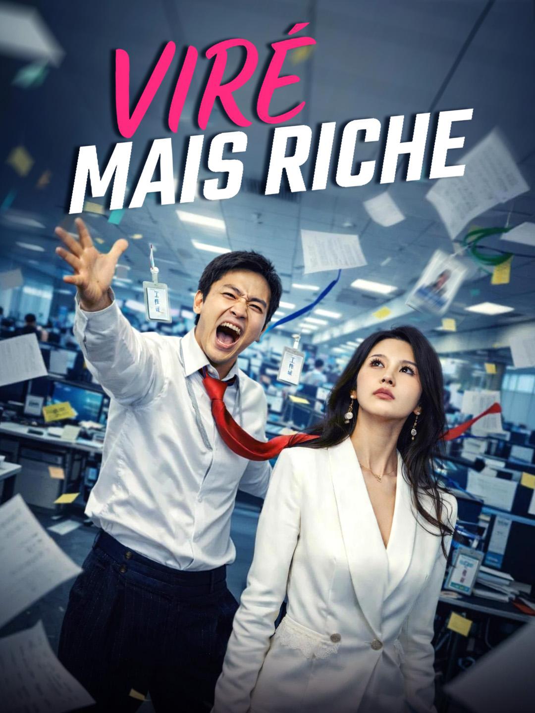 VIRÉ, MAIS RICHE 