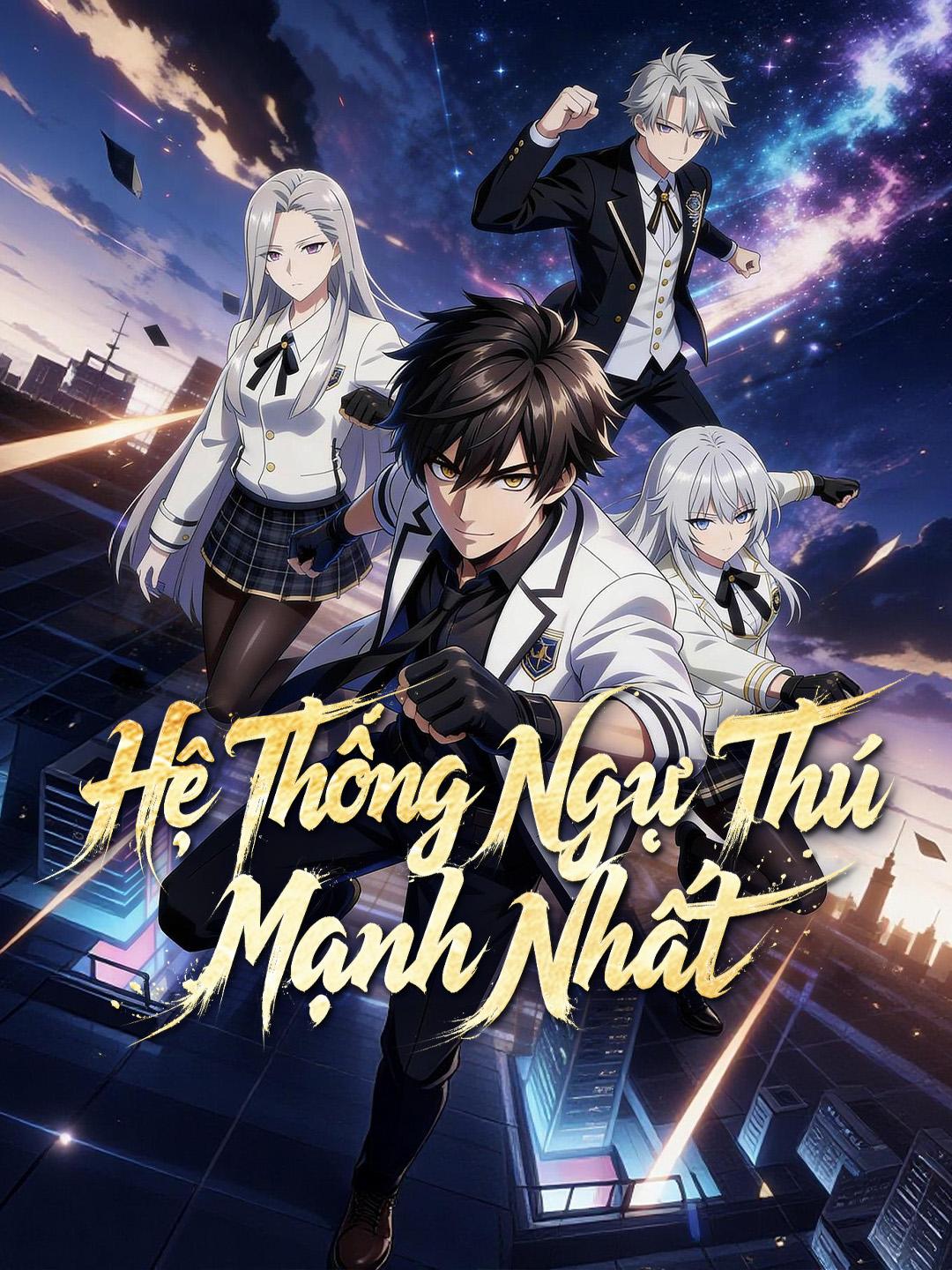 Hệ Thống Ngự Thú Mạnh Nhất