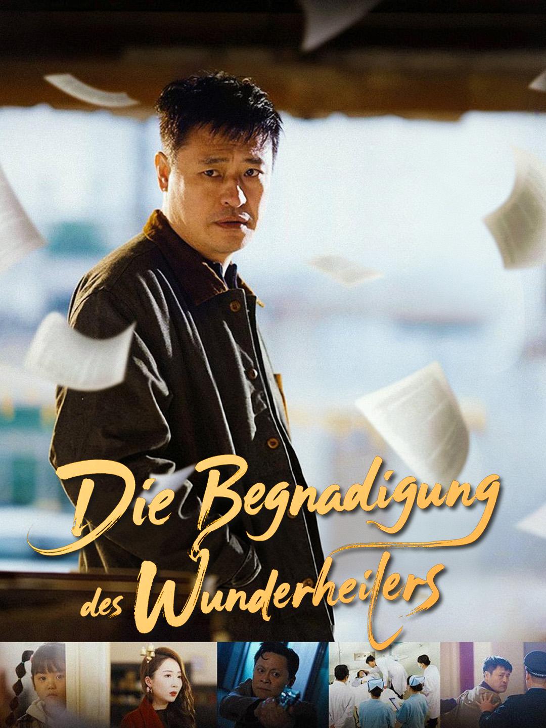 Die Begnadigung des Wunderheilers