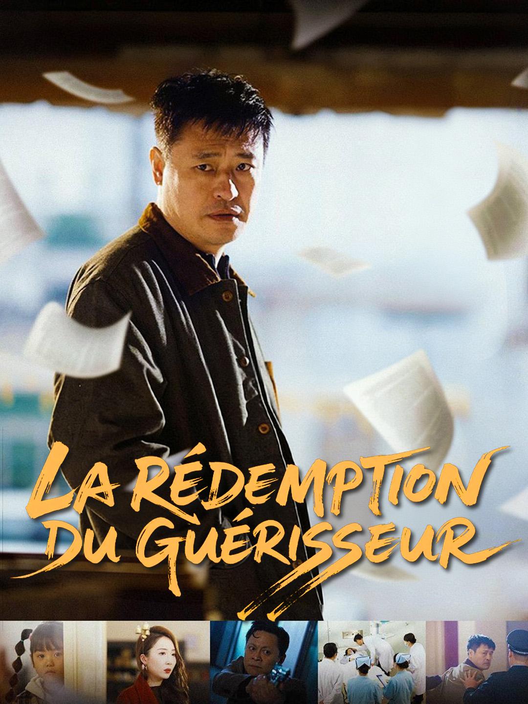 LA RÉDEMPTION DU GUÉRISSEUR