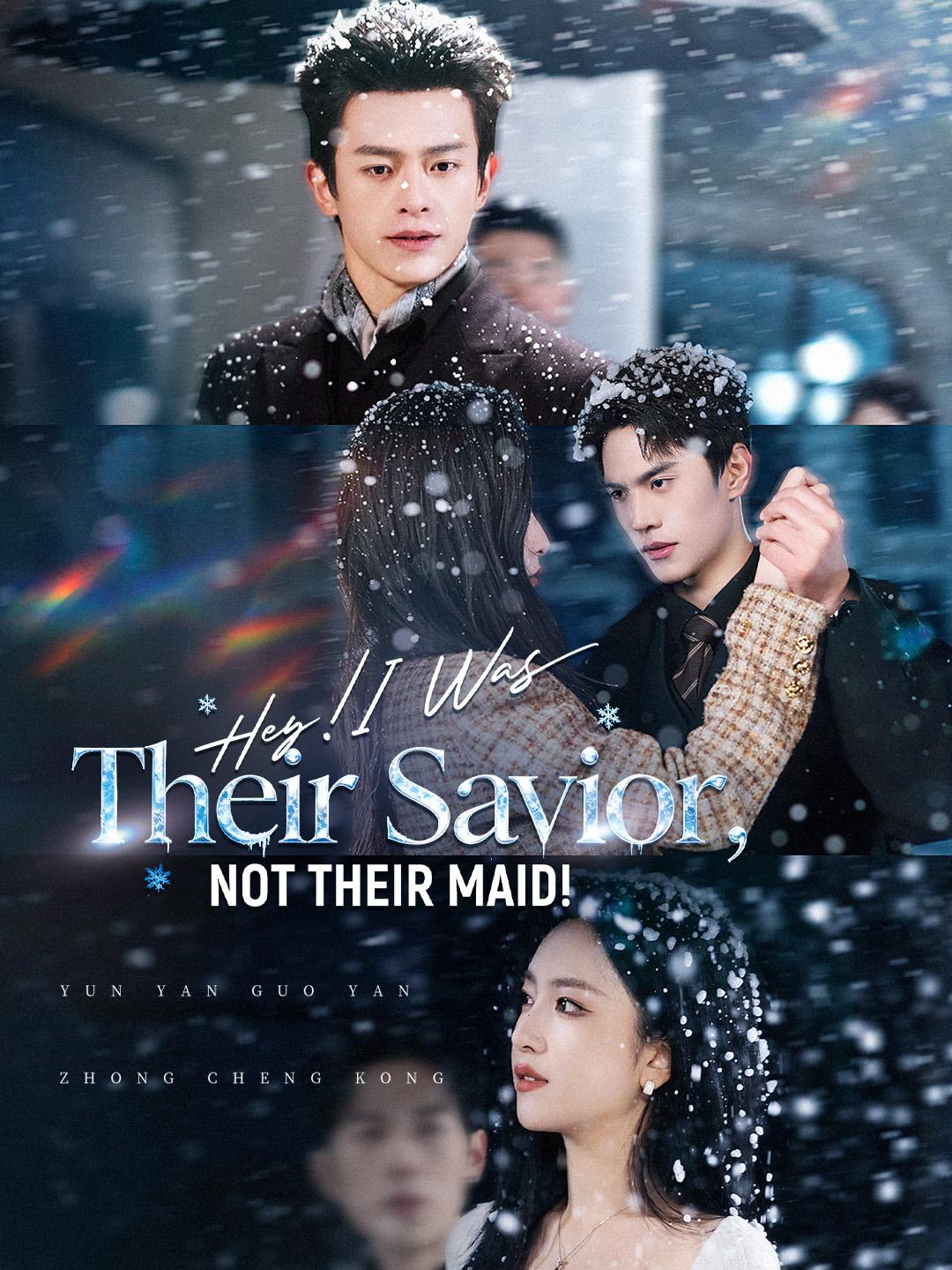 Hey! I Was Their Savior, Not Their Maid!