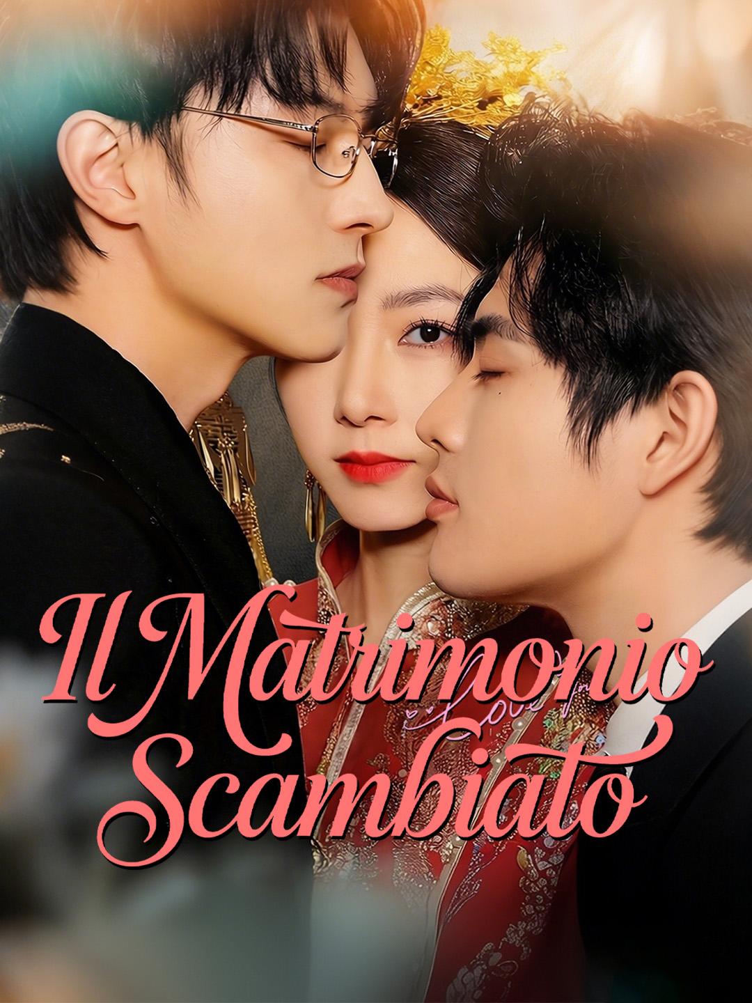 Il Matrimonio Scambiato