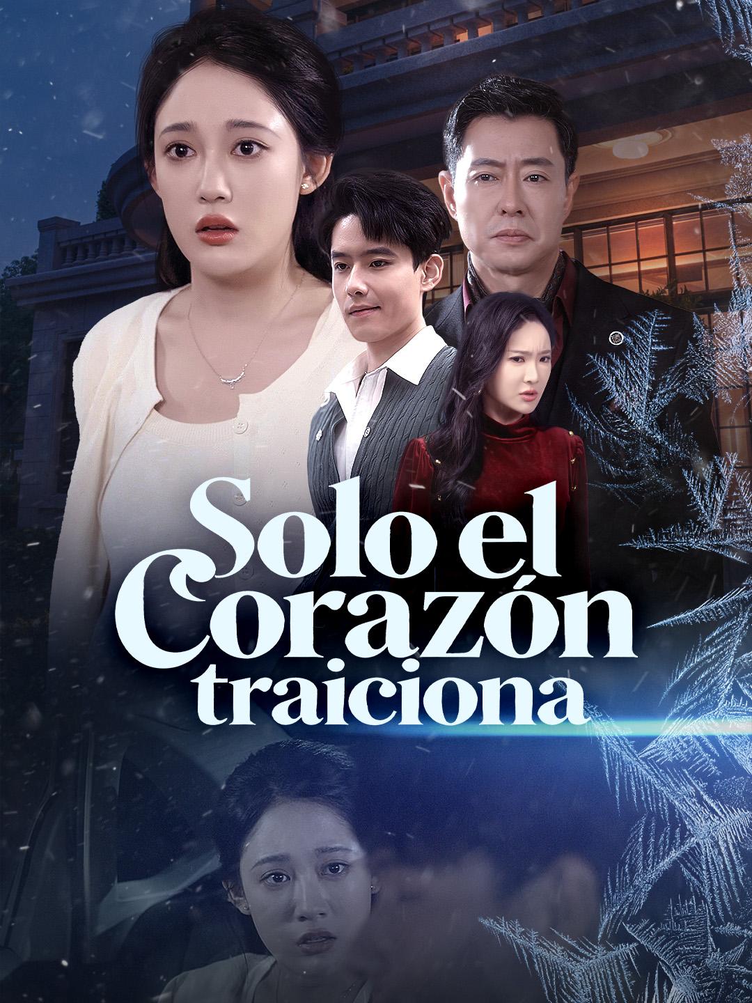 Solo el corazón traiciona