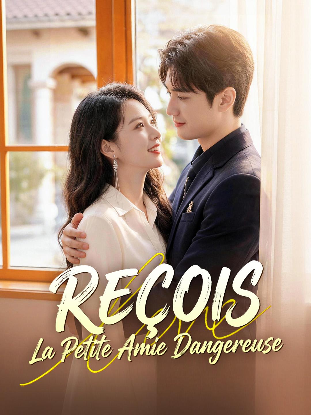 REÇOIS LA PETITE AMIE DANGEREUSE