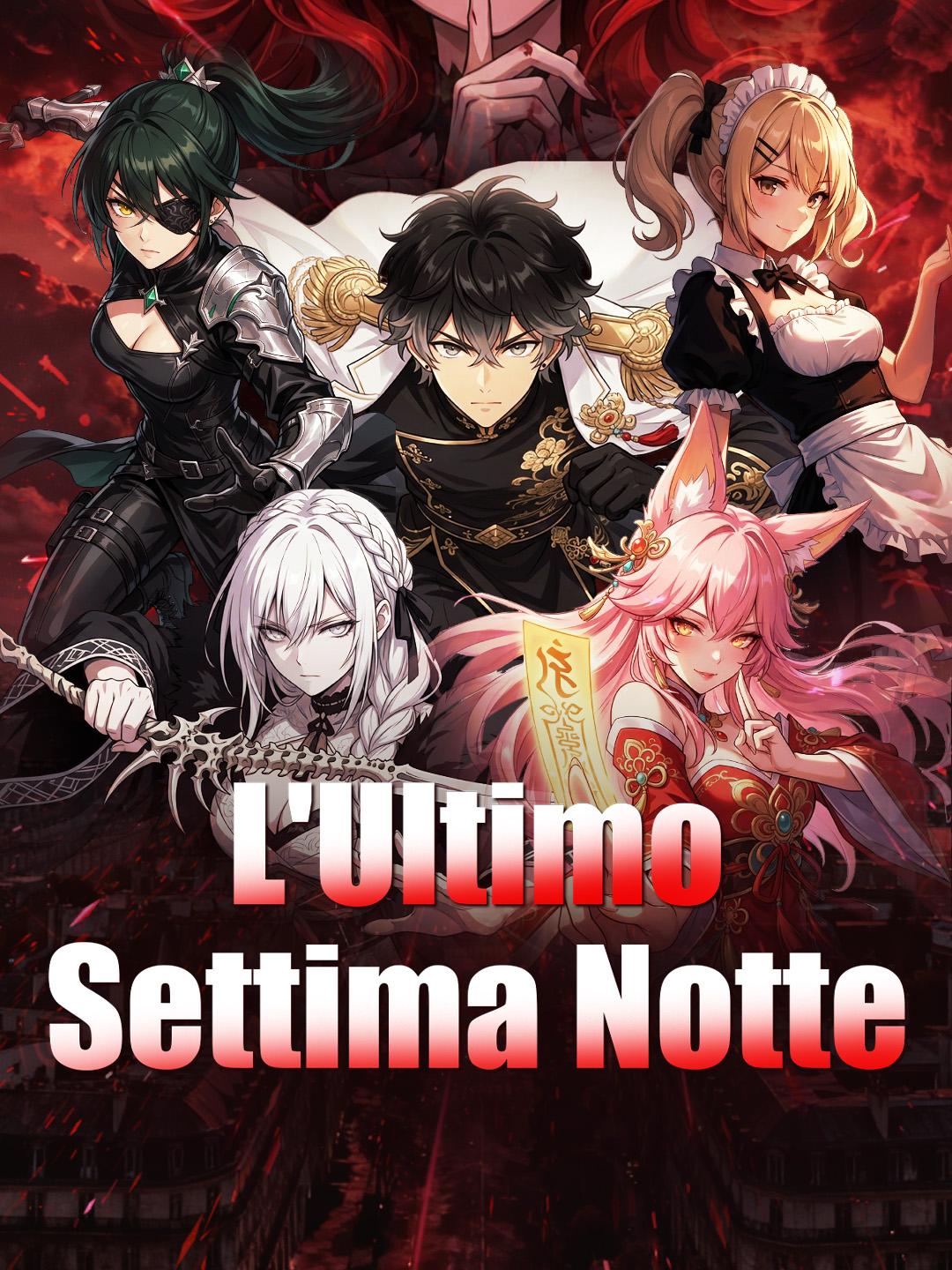 L'Ultimo Settima Notte
