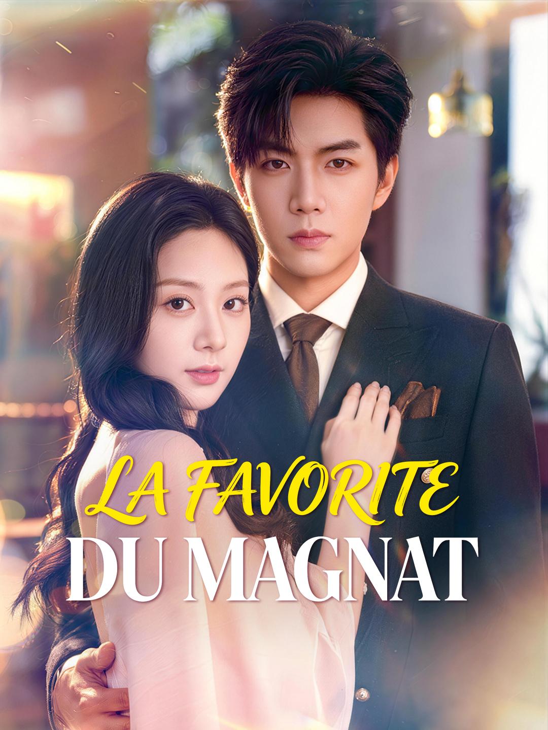 LA FAVORITE DU MAGNAT 