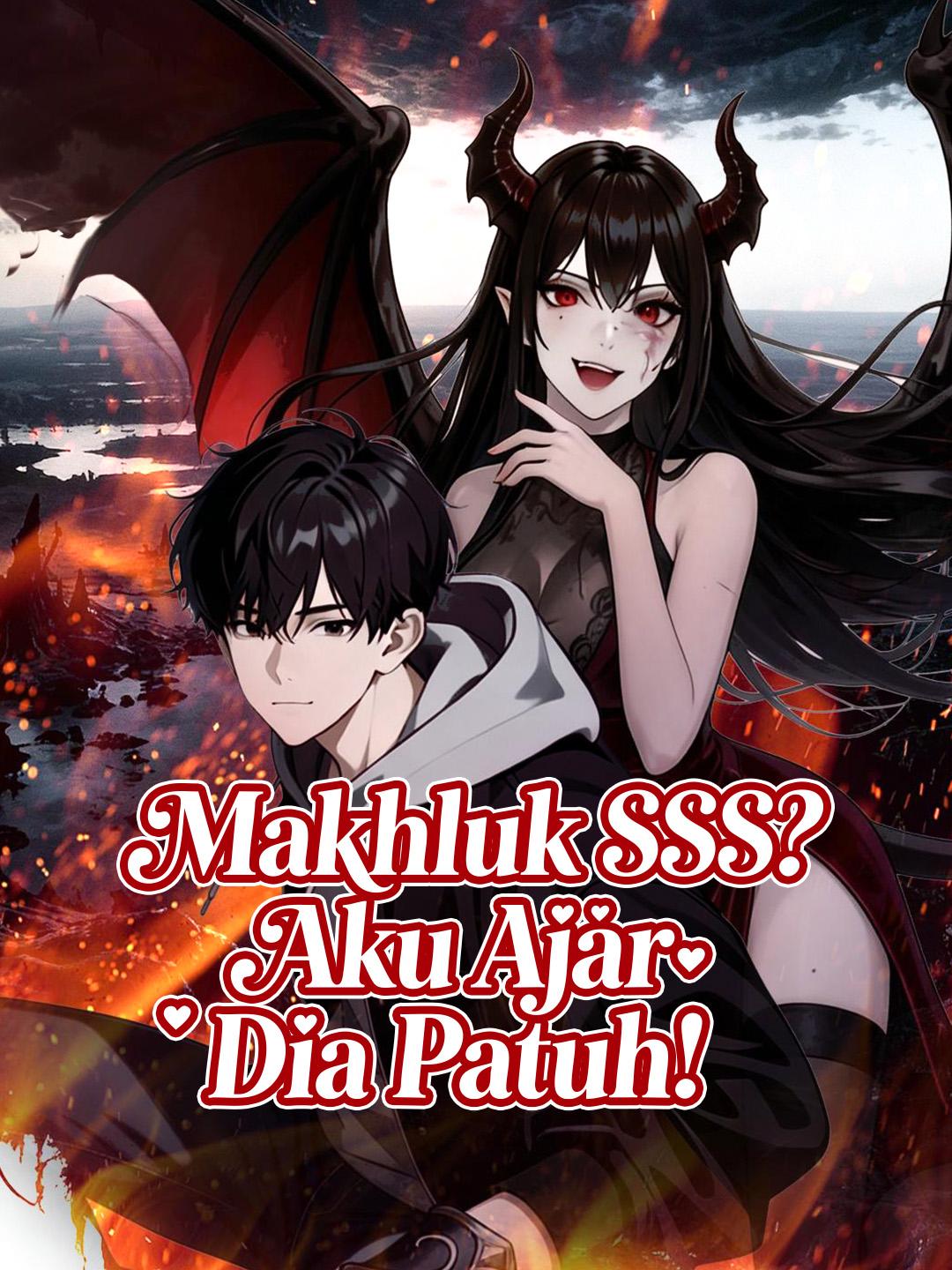 Makhluk SSS? Aku Ajar Dia Patuh!